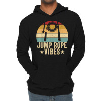 Funny Skipping Rope Jumping Rope Jump Rope Vibes T Shirt Lightweight Hoodie | Artistshot