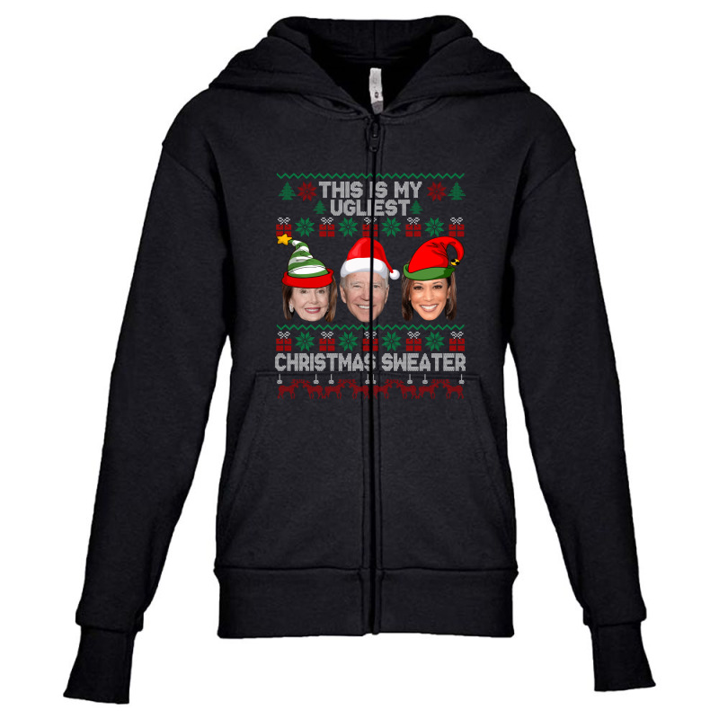 This Is My Ugliest Christmas Sweater Funny Joe Biden Kamala Long Sleev Youth Zipper Hoodie | Artistshot