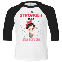 Diabetic Type 1 2 Awareness I'm Stronger Than Diabetes Gift T Shirt Toddler 3/4 Sleeve Tee | Artistshot