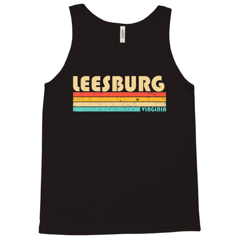 Leesburg Va Virginia City Home Roots Retro 70s 80s Tank Top by hongquangd | Artistshot