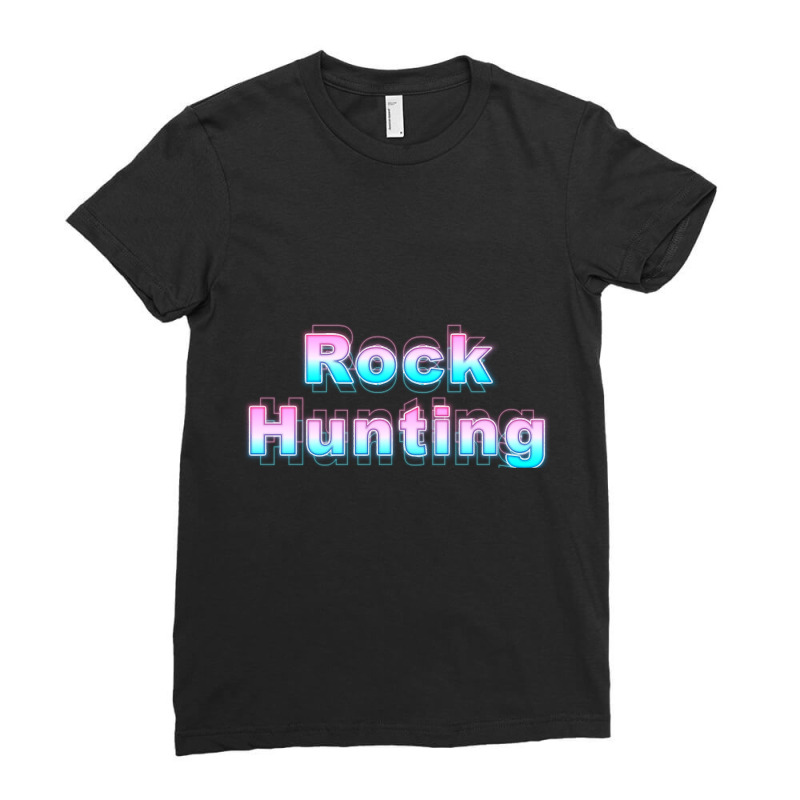 Rock Hunting Ladies Fitted T-Shirt by lykhongduong9enev3 | Artistshot