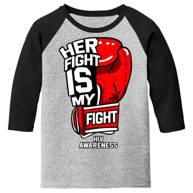 His Fight Is My Fight World Aids Day Hiv Disease Awareness T Shirt Youth 3/4 Sleeve by alicakarste3vs | Artistshot