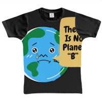 There Is No Planet B-k2dyt Graphic Youth T-shirt | Artistshot