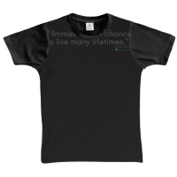 Filmmaking Is A Chance To Live Many Lifetimes - Movie Quotes Graphic Youth T-shirt | Artistshot