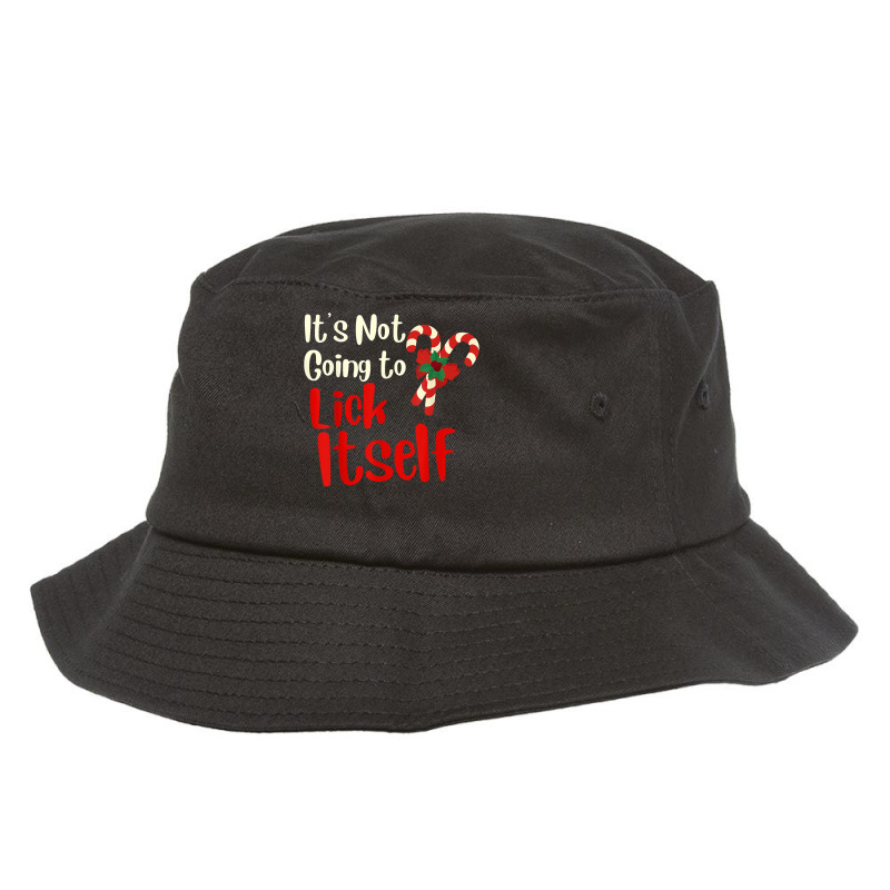 It's Not Going To Lick Itself Funny Adult Christmas T Shirt Bucket Hat by marge3nstbo | Artistshot