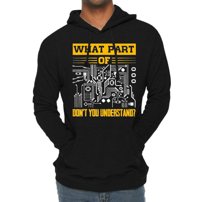 Electrical What Part Of Don't You Understand Electrician Lightweight Hoodie by ISAIASSANTIAGO | Artistshot