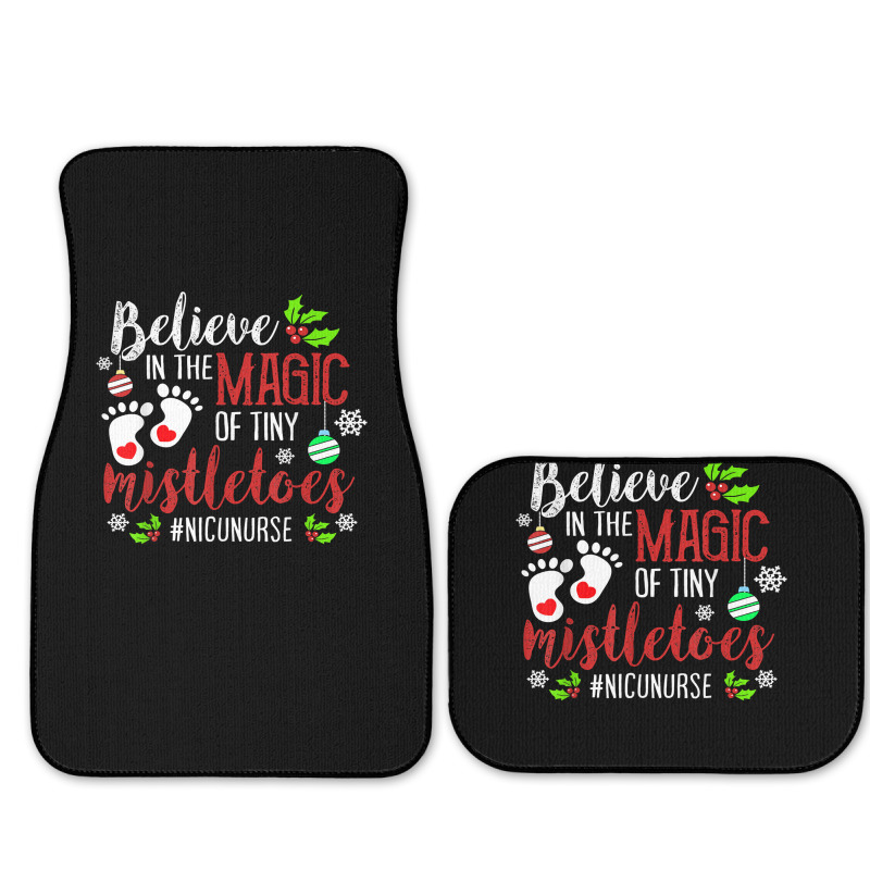 Peds Nicu Nurse Believin Magic Of Tiny Mistletoe Christmas T Shirt Full Set Car Mats | Artistshot