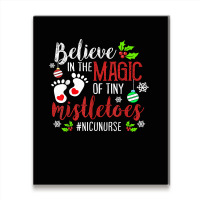 Peds Nicu Nurse Believin Magic Of Tiny Mistletoe Christmas T Shirt Metal Print Vertical | Artistshot