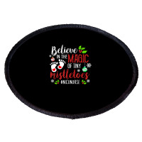 Peds Nicu Nurse Believin Magic Of Tiny Mistletoe Christmas T Shirt Oval Patch | Artistshot