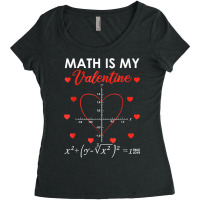 Math Is My Valentine Heart Equation Funny Teacher Students T Shirt Women's Triblend Scoop T-shirt | Artistshot