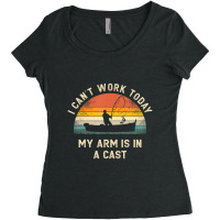 Mens Fishing Father's Day I Can't Work Today My Arm Is In A Cast Women's Triblend Scoop T-shirt | Artistshot