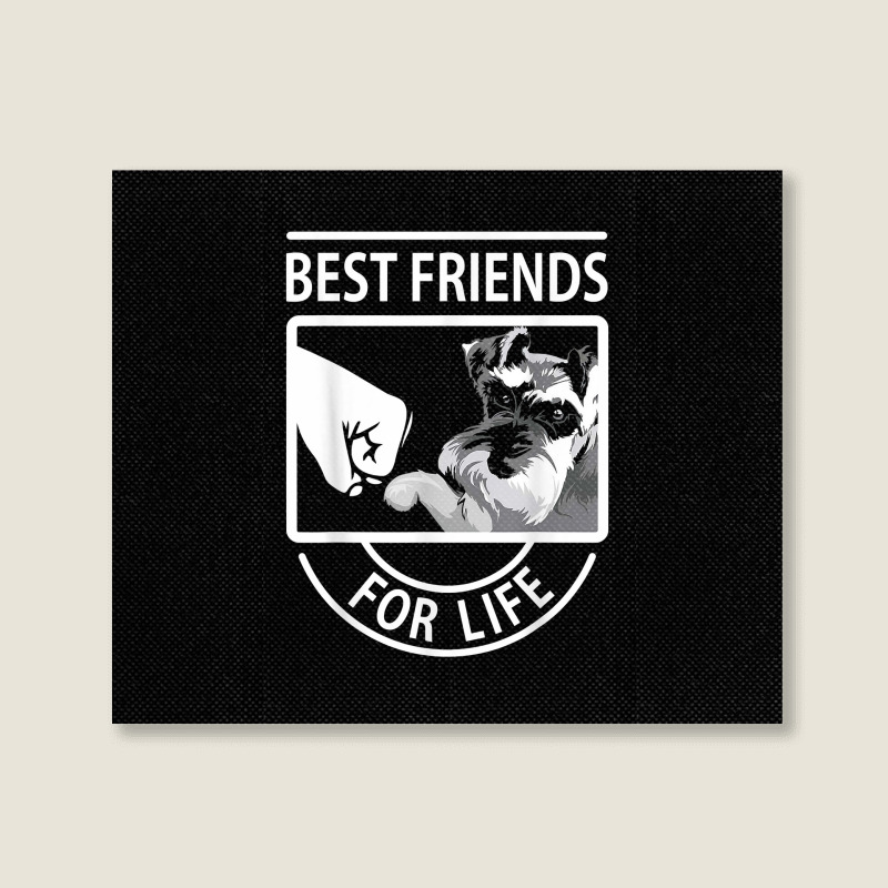 Schnauzer Best Friends For Life Tshirt Landscape Canvas Print | Artistshot