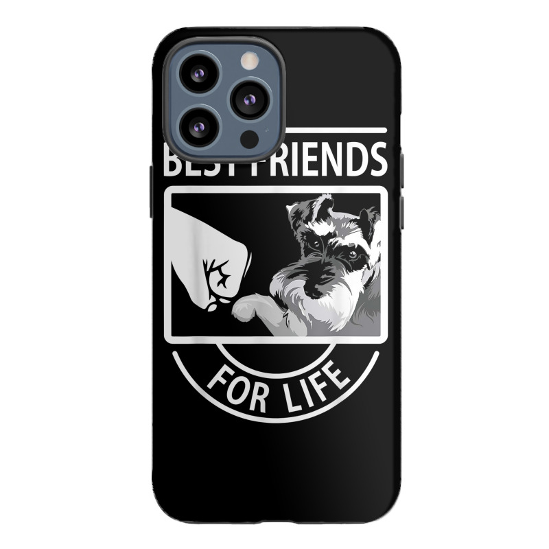 Schnauzer Best Friends For Life Tshirt Iphone 13 Pro Max Case | Artistshot