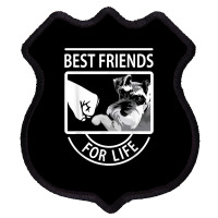 Schnauzer Best Friends For Life Tshirt Shield Patch | Artistshot