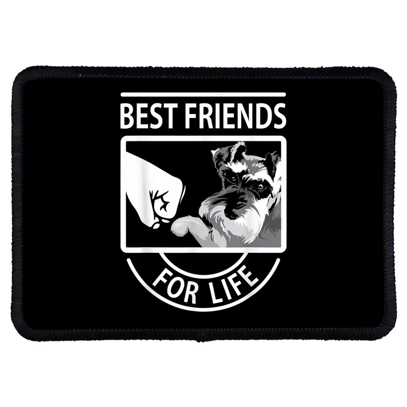 Schnauzer Best Friends For Life Tshirt Rectangle Patch | Artistshot