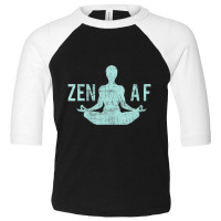 Zen Af Cute Yoga Clothes Funny Gifts Toddler 3/4 Sleeve Tee | Artistshot