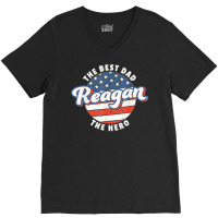 Mens Reagan Best Dad Hero Us Flag Personalised Father's Day T Shirt V-neck Tee | Artistshot