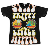 Stay Trippy Little Hippie Hippies Vintage Retro Hippy Gift T Shirt Graphic T-shirt | Artistshot