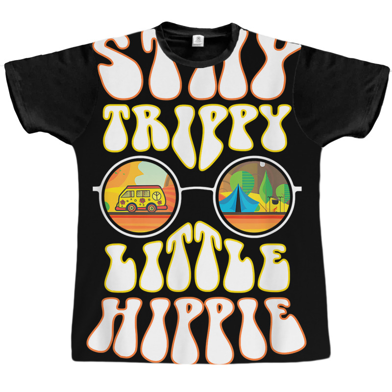 Stay Trippy Little Hippie Hippies Vintage Retro Hippy Gift T Shirt Graphic T-shirt | Artistshot