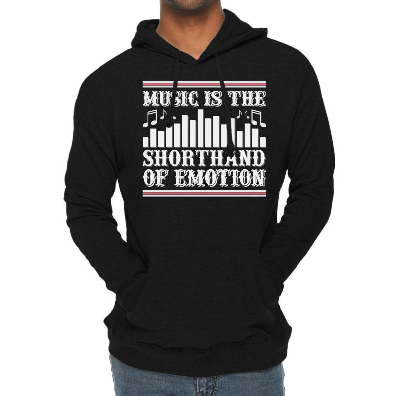 Music Is The Shorthand Of Emotion Music Lover Classic  Stars Lightweight Hoodie | Artistshot