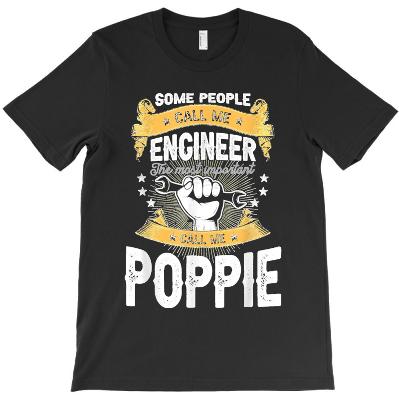 Engineering Grandpa Poppie Engineer T-shirt | Artistshot