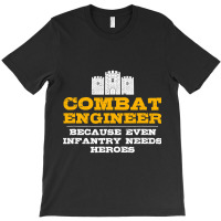 Combat Engineer  Engineer Gifts  Army Engineering T-shirt | Artistshot