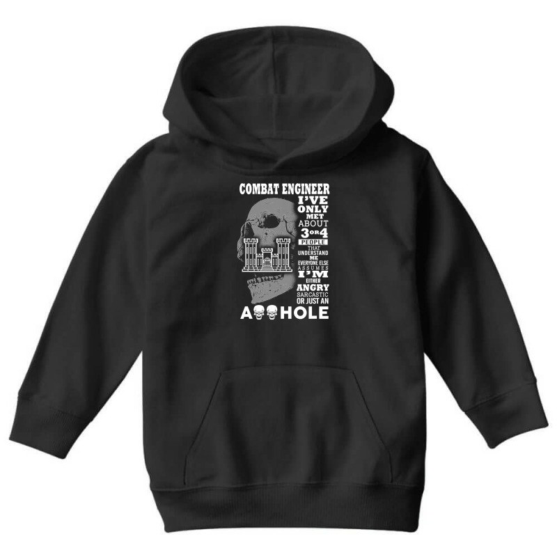 Combat Engineer  I Ve Only Met About 3 Or 4 People Youth Hoodie by Aliceartist | Artistshot