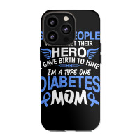 Type 1 Diabetes Mom Mother T1d Diabetic Awareness Women Pullover Hoodi Iphone 13 Pro Case | Artistshot