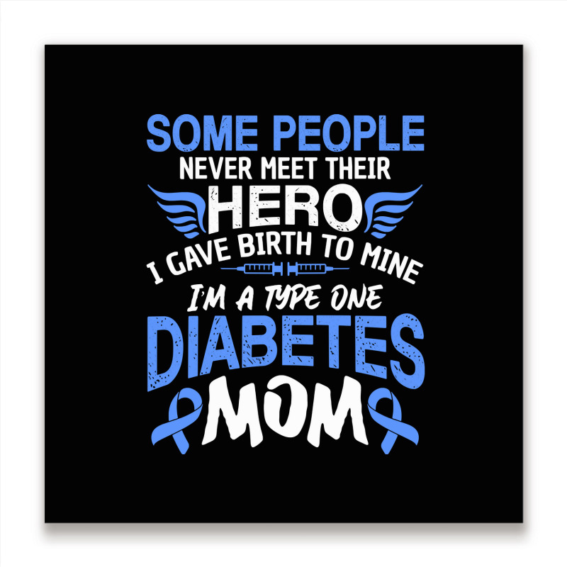 Type 1 Diabetes Mom Mother T1d Diabetic Awareness Women Pullover Hoodi Metal Print Square | Artistshot