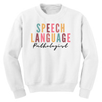 Speech Therapy Speech Language Pathologist Slp Crew School Youth Sweatshirt | Artistshot