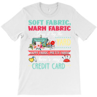 Soft Fabric Warm Fabric Buy It By The Yard Quilting T-shirt | Artistshot