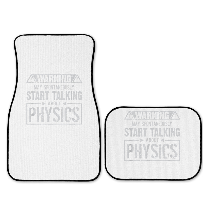 Warning May Start Talking About Physics T Shirt Full Set Car Mats | Artistshot