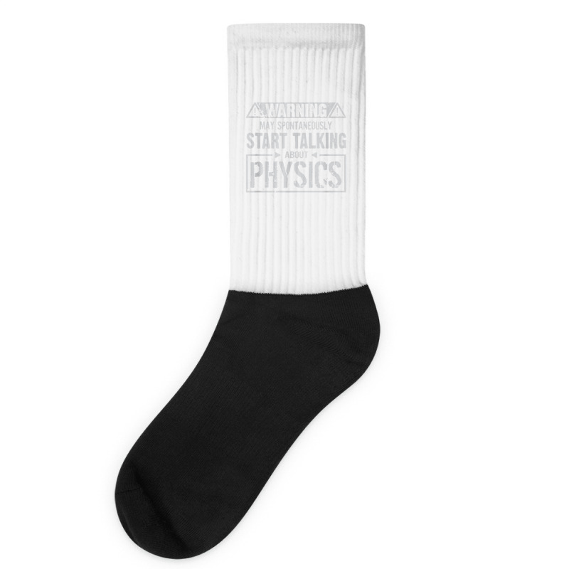 Warning May Start Talking About Physics T Shirt Socks | Artistshot