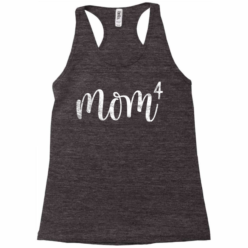 Womens Mom4 Mom Of 4 Mother Of Four Kids Mama Gifts Mothers Day T Shir Racerback Tank by tamkyfashions | Artistshot