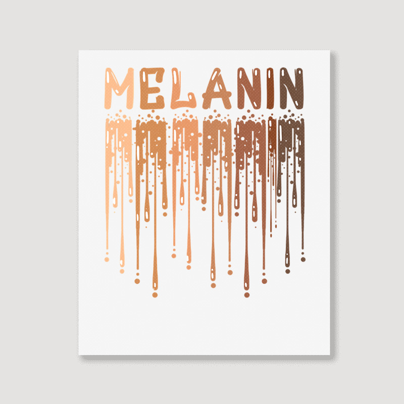 Drippin Melanin For Women Pride  Gifts Black History Month Portrait Canvas Print | Artistshot