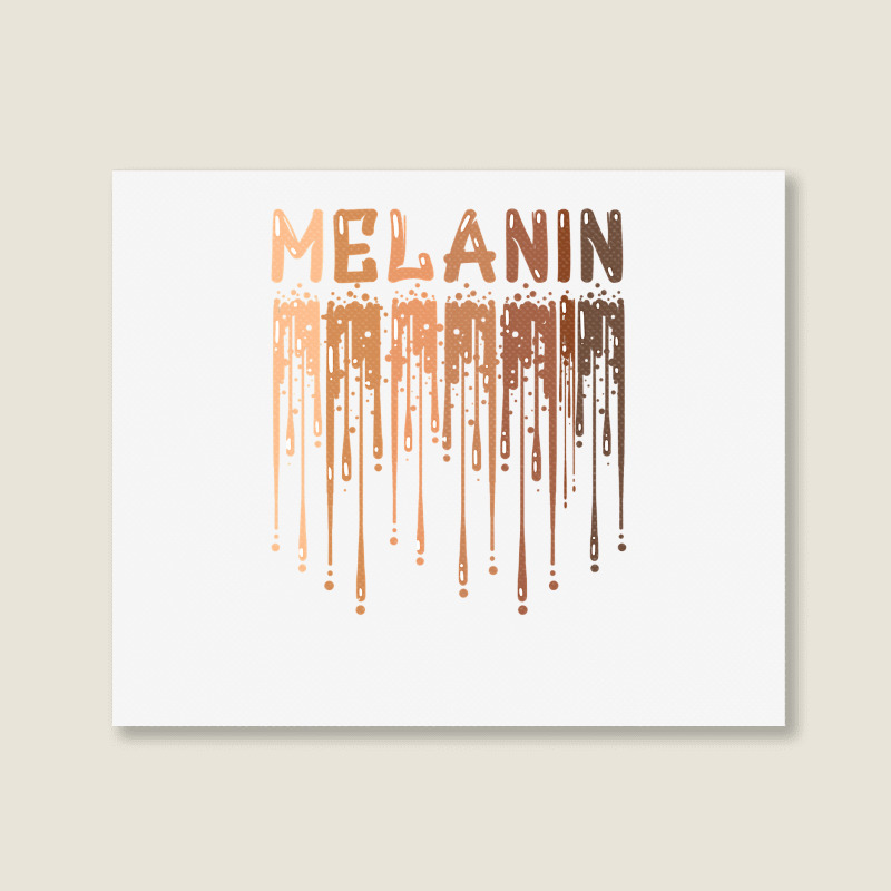 Drippin Melanin For Women Pride  Gifts Black History Month Landscape Canvas Print | Artistshot