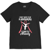 Super Fly Aerialist - Superhero Aerial Silks Tshirt Top V-neck Tee | Artistshot