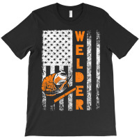 Welder Flag Welder For Welders Welding Outfit T-shirt | Artistshot