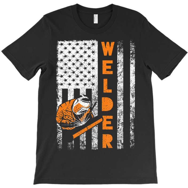 Welder Flag Welder For Welders Welding Outfit T-shirt | Artistshot