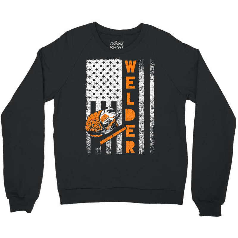 Welder Flag Welder For Welders Welding Outfit Crewneck Sweatshirt | Artistshot