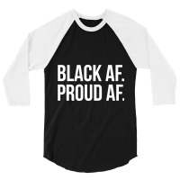 Cool Black History Month T  With White Text Black Af 3/4 Sleeve Shirt | Artistshot