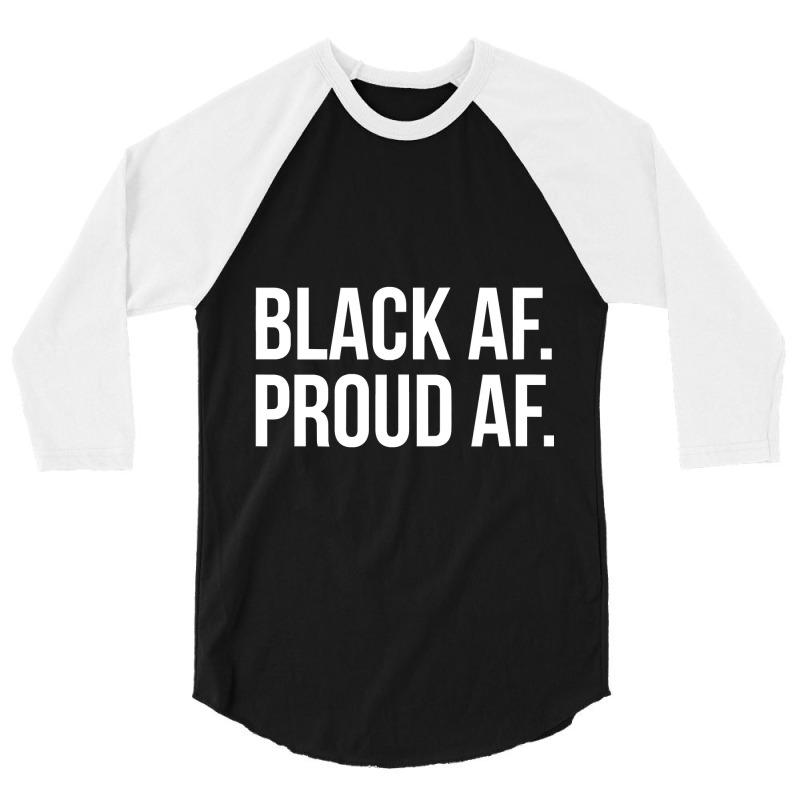 Cool Black History Month T  With White Text Black Af 3/4 Sleeve Shirt by Aliceartist | Artistshot