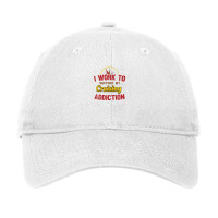 I Work To Support My Cruise Addiction Shirt Adjustable Cap | Artistshot