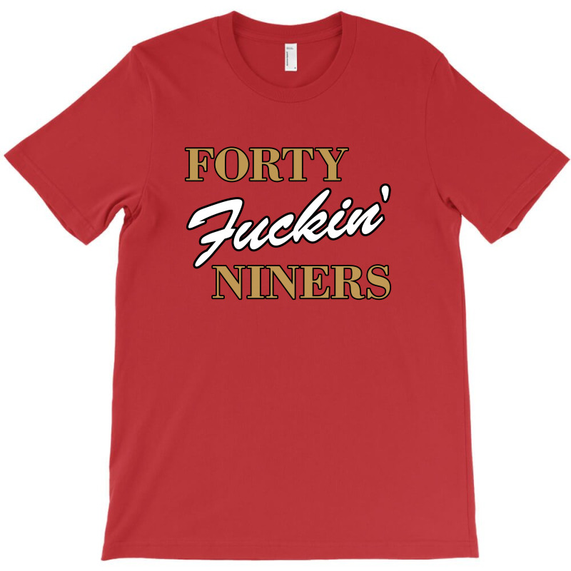 Forty Fuckin Niners Hoodie San Francisco 49ers Hoodies Size S-3XL