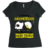 I Have Endometriosis I'm Allowed To Do Weird Things!-udie8 Women's Triblend Scoop T-shirt | Artistshot