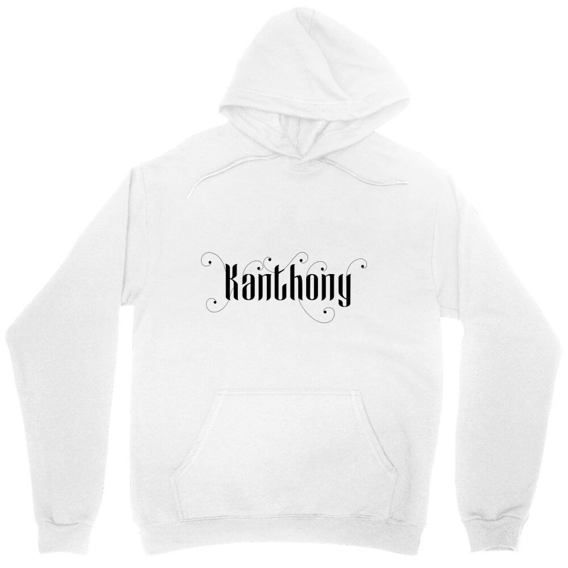 Kanthony Unisex Hoodie by NINOZKABAUGHMAN | Artistshot