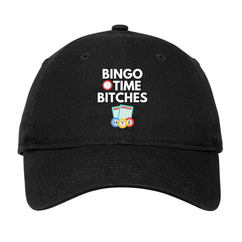 Bingo Time Bitches Funny Bingo Player Game Lover Gift Humor Adjustable Cap | Artistshot