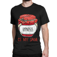 Fun Cute Meme Quote Hypnosis Classic T-shirt | Artistshot