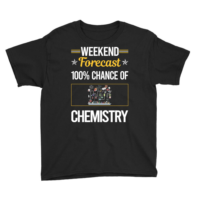 Funny Weekend Chemistry Youth Tee | Artistshot