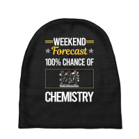 Funny Weekend Chemistry Baby Beanies | Artistshot